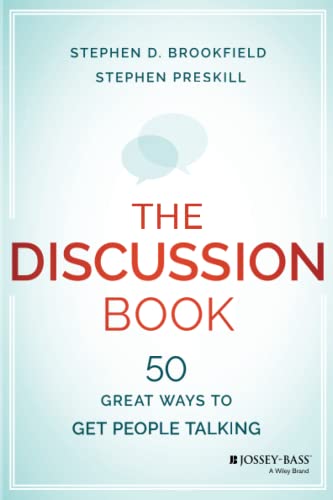 The Discussion Book: 50 Great Ways to Get People Talking von JOSSEY-BASS